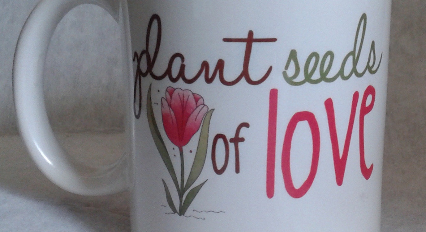 Coffee mug, plant seeds of love mug