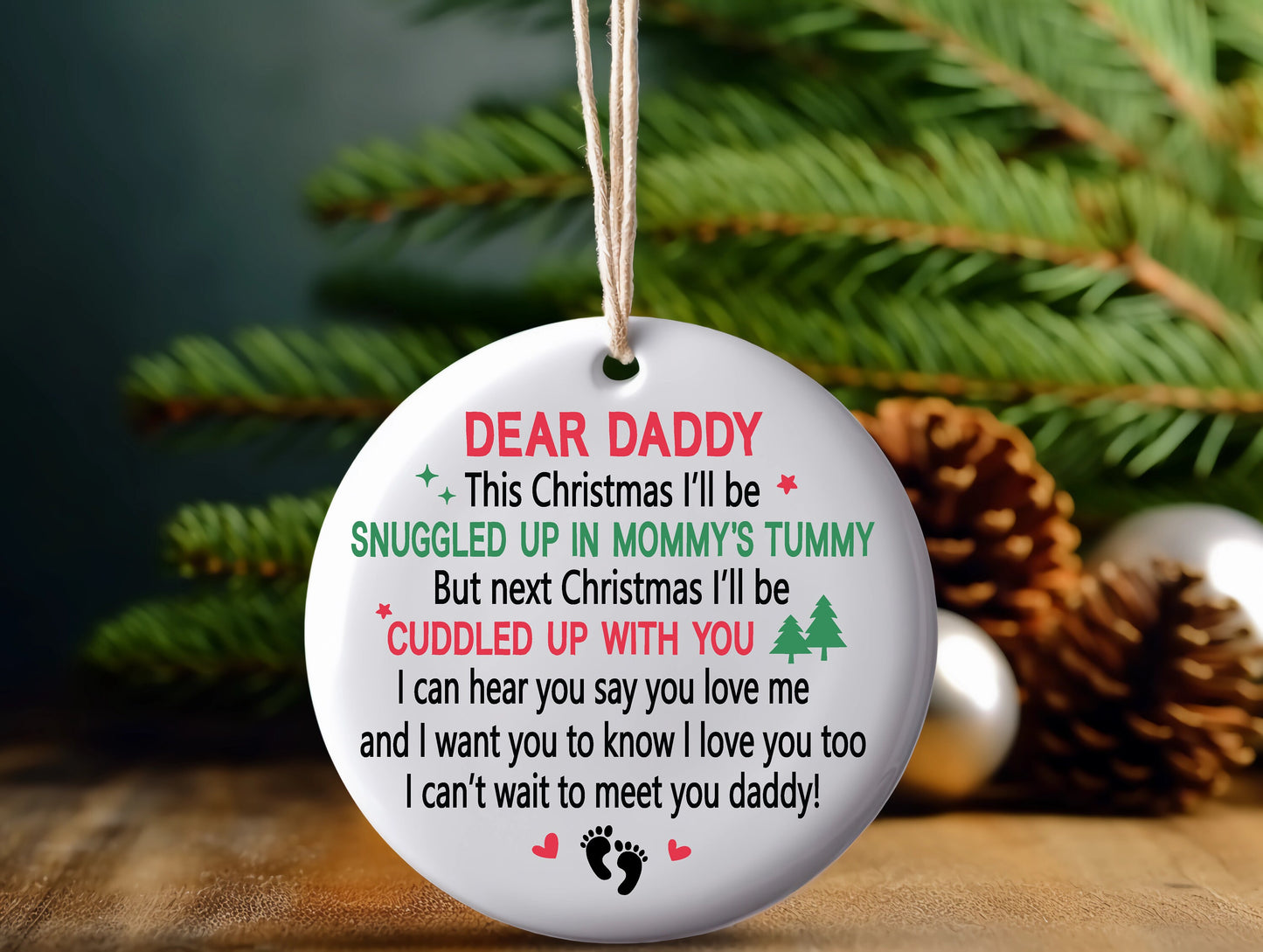 Christmas Ornament, personalized daddy to be ceramic Ornament, message from baby